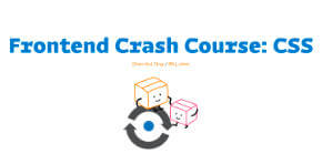Frontend Crash Course: CSS