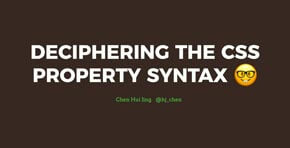 Deciphering the CSS property syntax