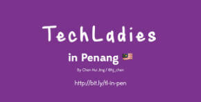 TechLadies in Penang 🇲🇾