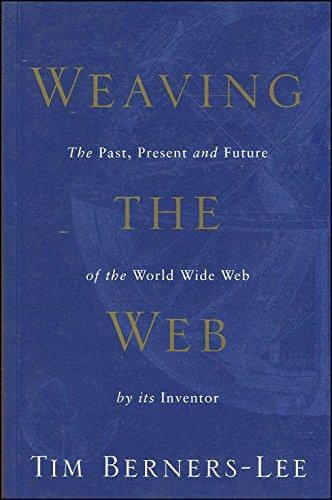Weaving the web